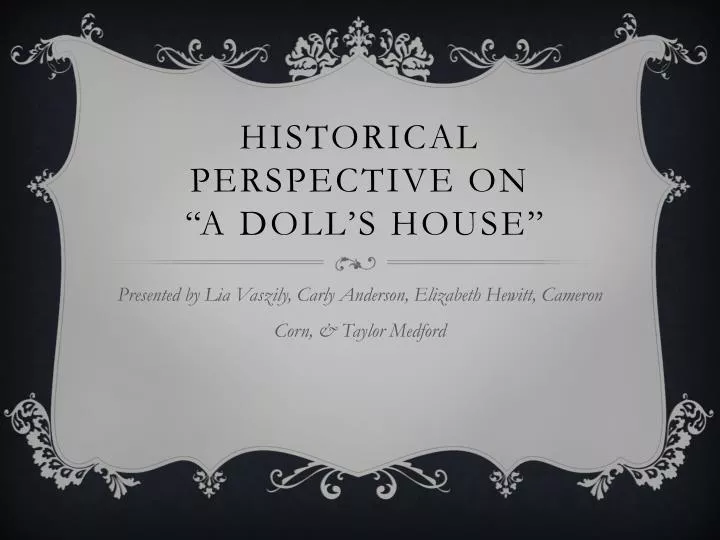 historical perspective on a doll s house
