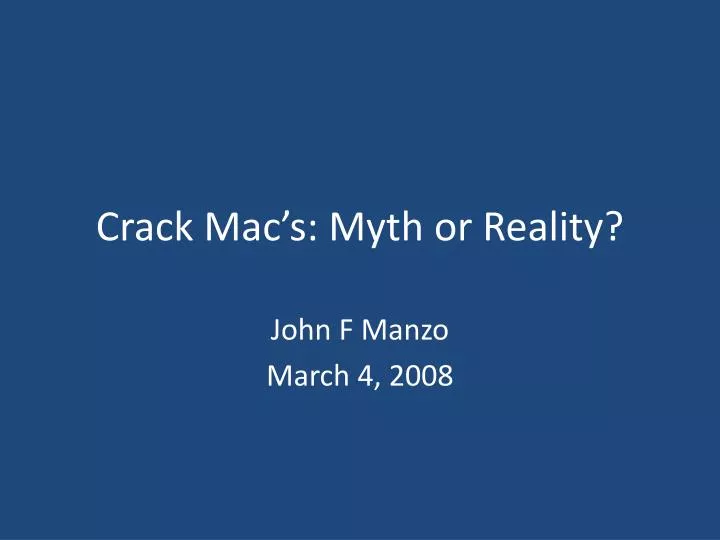 crack mac s myth or reality