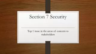 Section 7 Security