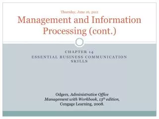 Thursday, June 16, 2011 Management and Information Processing (cont.)