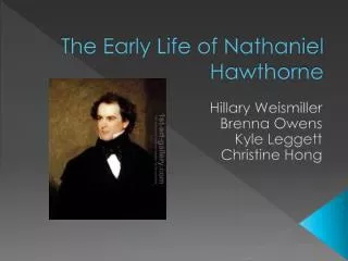 The Early Life of Nathaniel Hawthorne