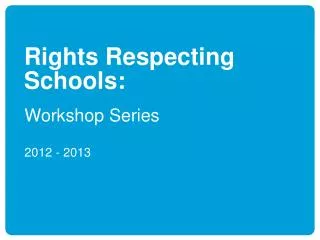 Rights Respecting Schools: