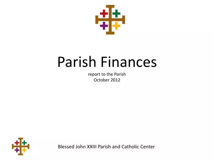 parish finances report to the parish october 2012
