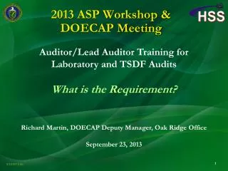 2013 ASP Workshop &amp; DOECAP Meeting