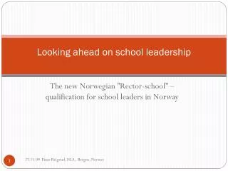 Looking ahead on school leadership