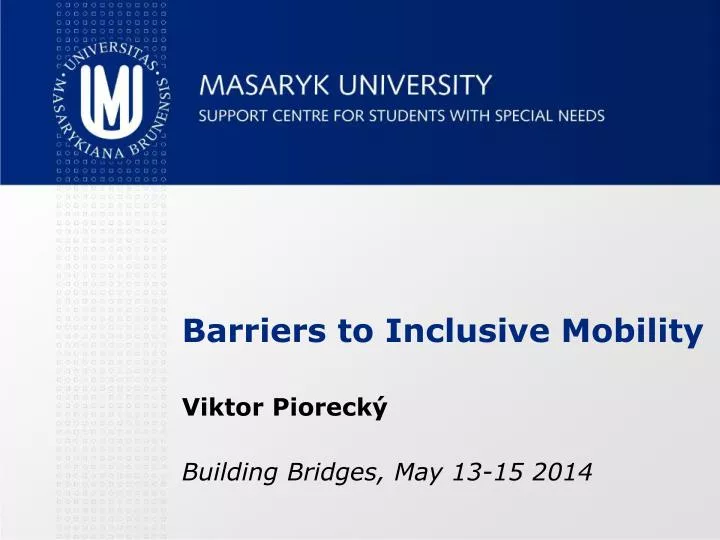 barriers to inclusive mobility viktor pioreck building bridges may 13 15 2014