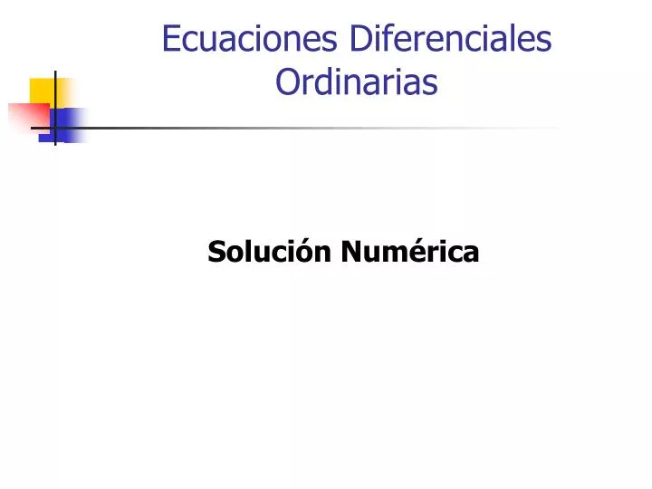 ecuaciones diferenciales ordinarias