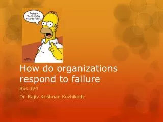 How do organizations respond to failure