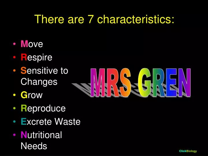 there are 7 characteristics