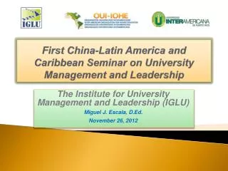 First China-Latin America and Caribbean Seminar on University Management and Leadership