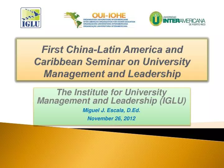 first china latin america and caribbean seminar on university management and leadership