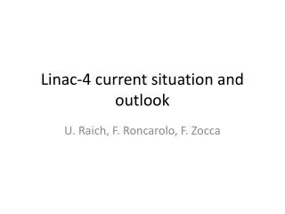 Linac-4 current situation and outlook