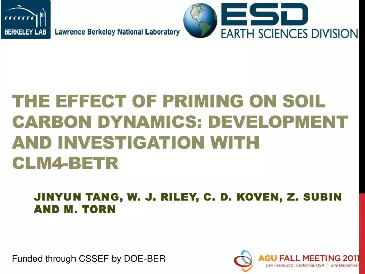 the effect of priming on soil carbon dynamics development and investigation with clm4 betr