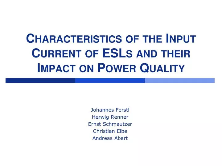 characteristics of the input current of esls and their impact on power quality