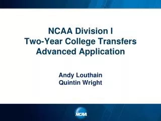 NCAA Division I Two-Year College Transfers Advanced Application