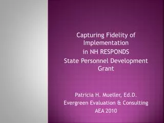 Capturing Fidelity of Implementation in NH RESPONDS State Personnel Development Grant