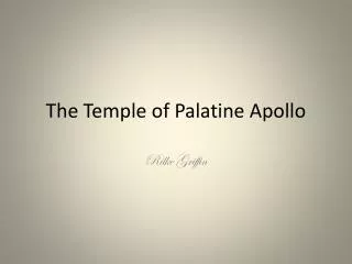 The Temple of Palatine Apollo