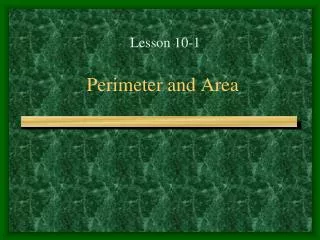 Perimeter and Area