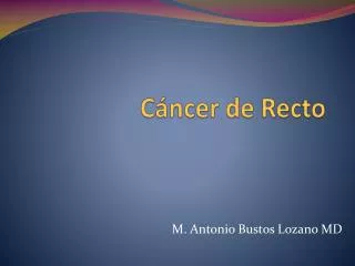 c ncer de recto