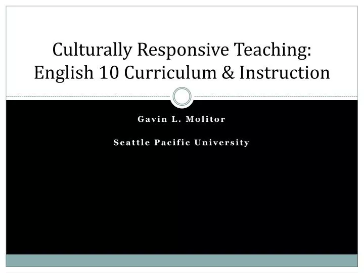 culturally responsive teaching english 10 curriculum instruction