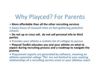 Why Playced ? For Parents