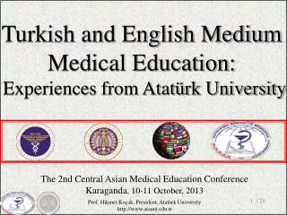 The 2nd Central Asian Medical Education Conference Karaganda , 10-11 October, 2013