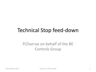 Technical Stop feed-down