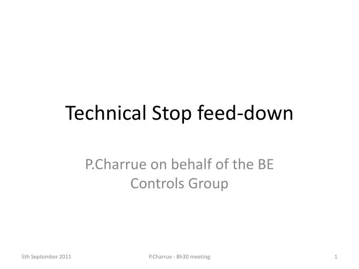 technical stop feed down