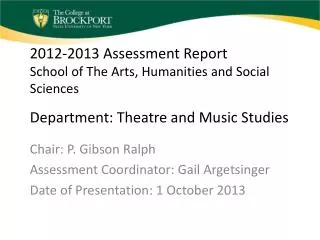 Chair: P. Gibson Ralph Assessment Coordinator: Gail Argetsinger