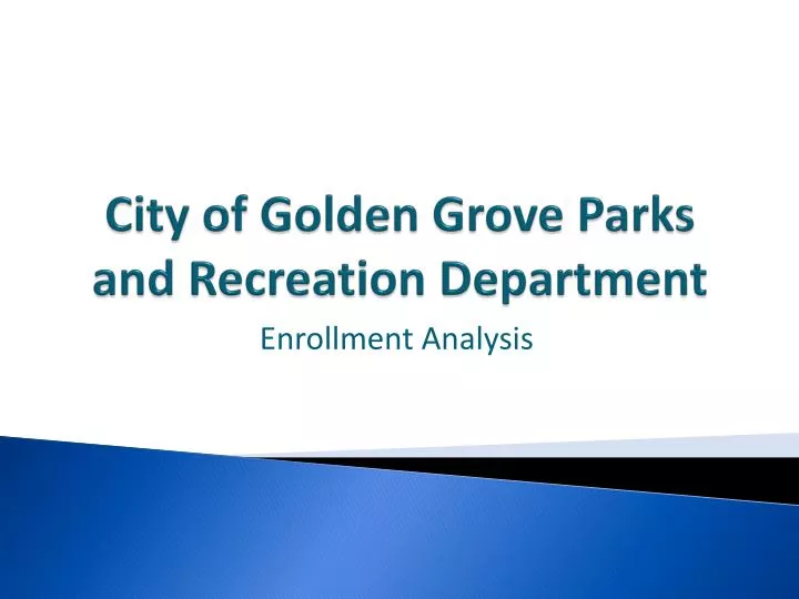 city of golden grove parks and recreation department