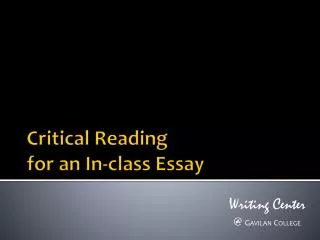 Critical Reading for an In-class Essay