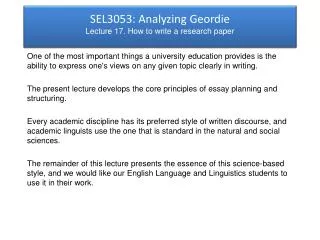 SEL3053: Analyzing Geordie Lecture 17. How to write a research paper