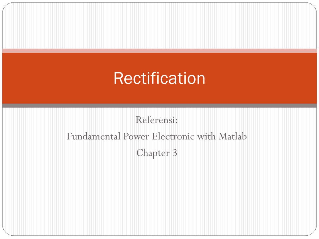 PPT - Rectification PowerPoint Presentation, free download - ID:2562088