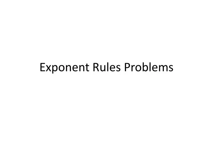 exponent rules problems