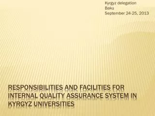 Responsibilities and facilities for internal quality assurance system in Kyrgyz Universities