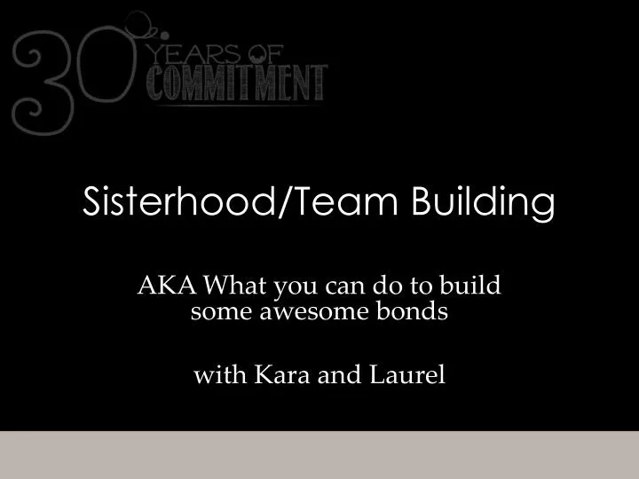 sisterhood team building