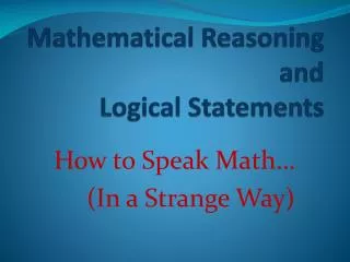 Mathematical Reasoning and Logical Statements