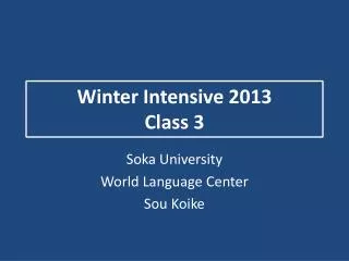 Winter Intensive 2013 Class 3