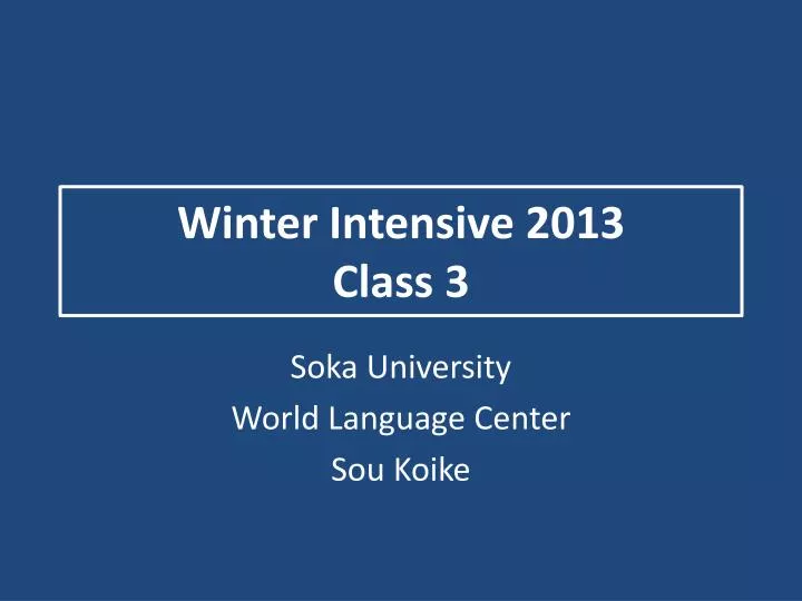 winter intensive 2013 class 3