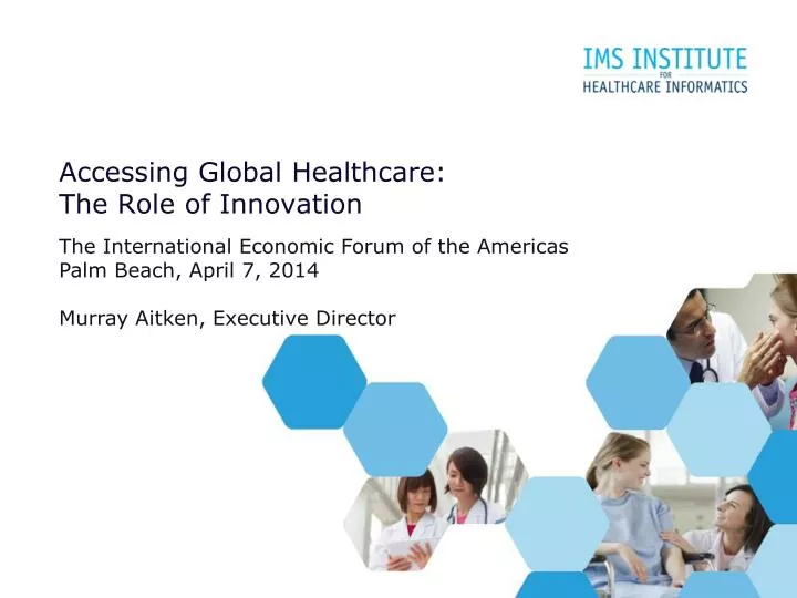 accessing global healthcare the role of innovation