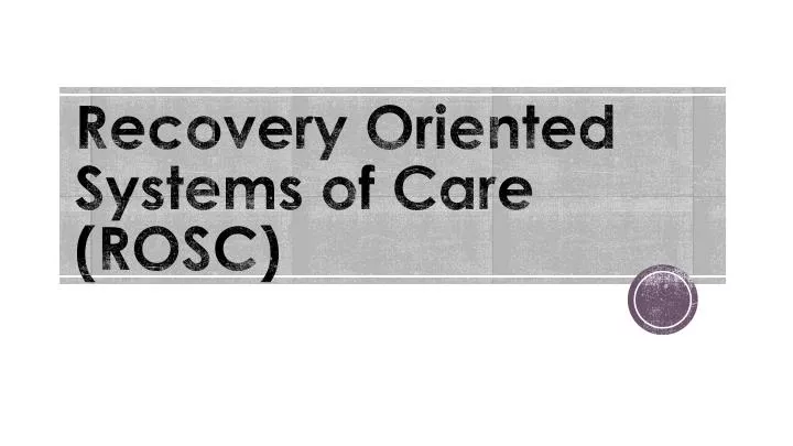 recovery oriented systems of care rosc