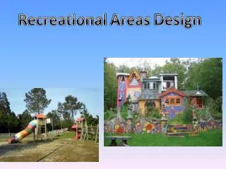 Recreational Areas Design