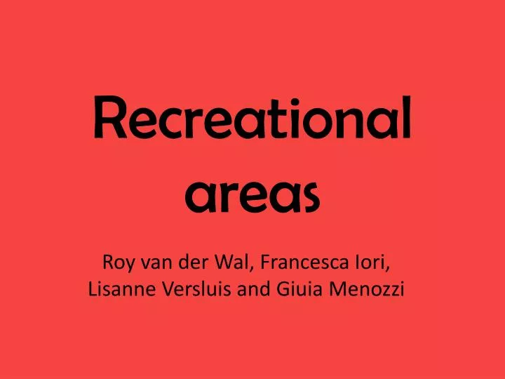 recreational areas