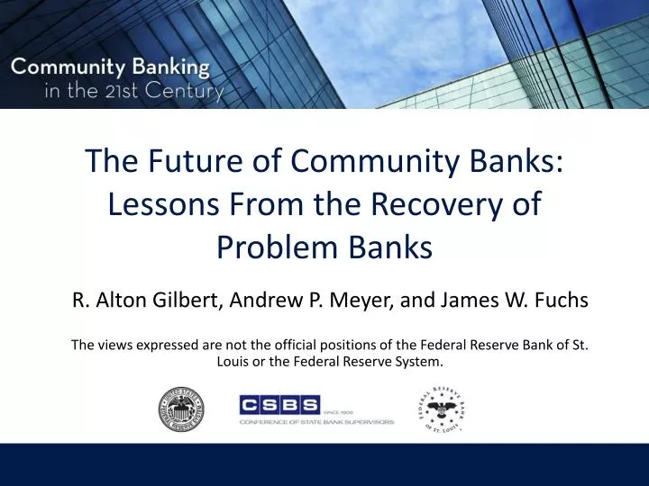 the future of community banks lessons from the recovery of problem banks