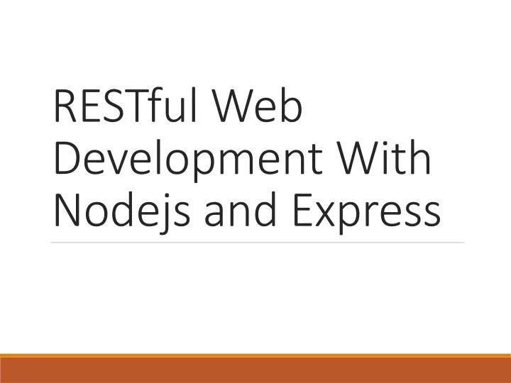 restful web development with nodejs and express