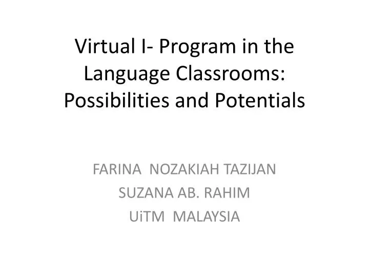 virtual i program in the language classrooms possibilities and potentials