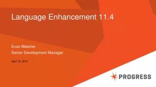 Language Enhancement 11.4