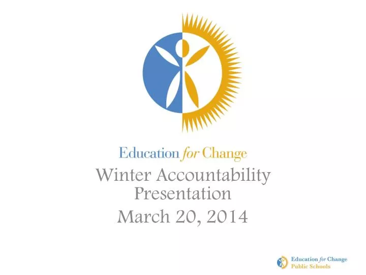 winter accountability presentation march 20 2014
