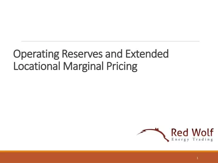 operating reserves and extended locational marginal pricing