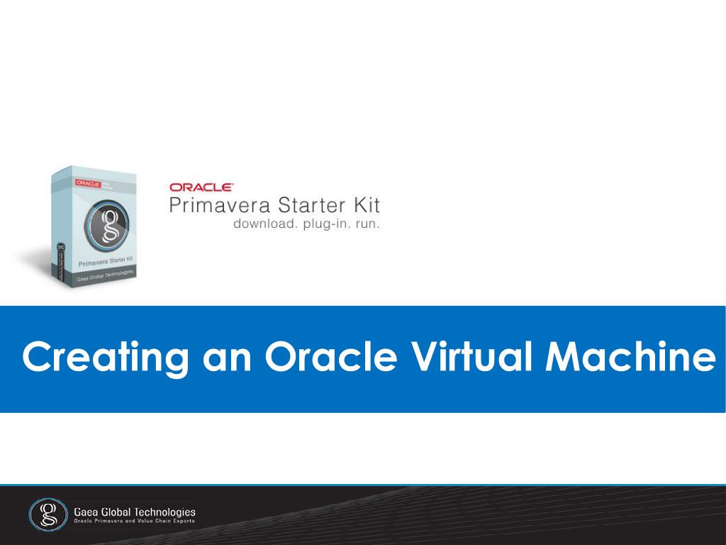 PPT - Creating an Oracle Virtual Machine PowerPoint Presentation, free ...